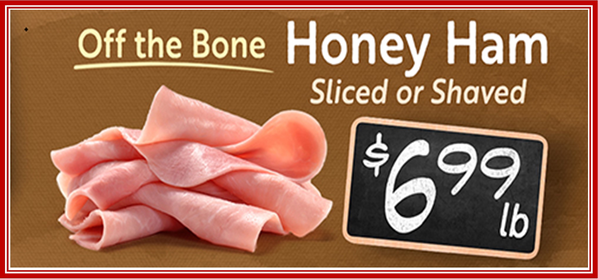 Honey Ham Off Bone_6.99.jpg