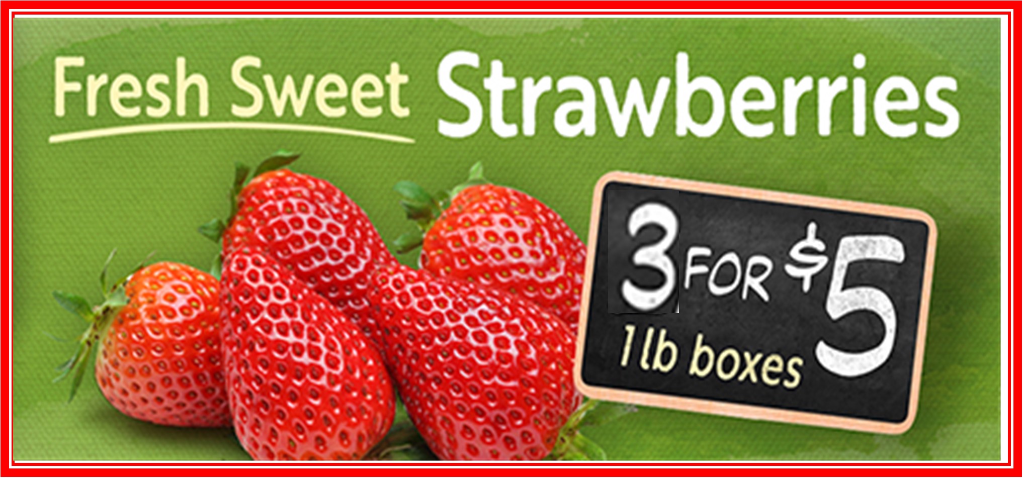 Strawberries 3 for 5.jpg